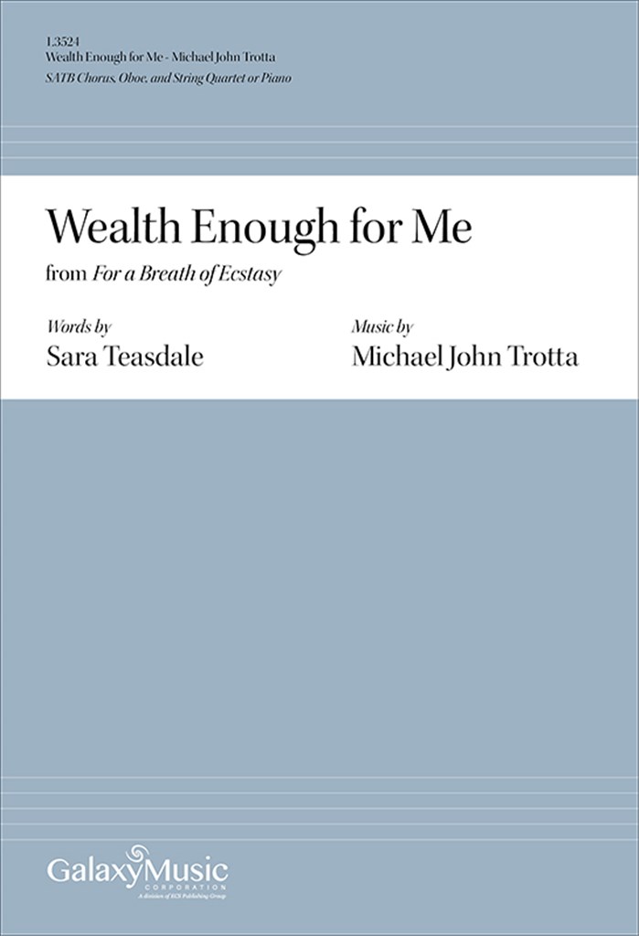 Wealth Enough for Me from For a Breath of Ecstasy